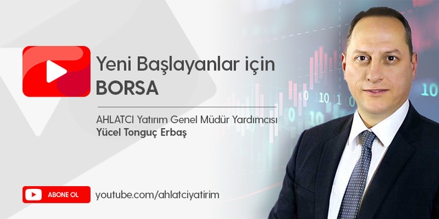 Eğitim Videoları Bölüm 1 - Yeni Başlayanlar İçin Borsa