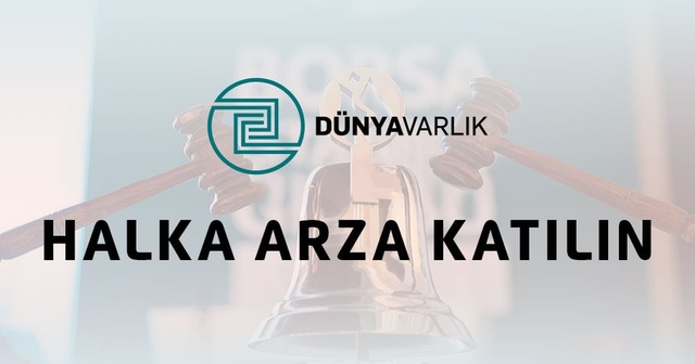 Dünya Varlık Yönetim Halka Arz Bilgileri